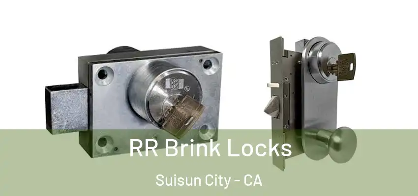 RR Brink Locks Suisun City - CA